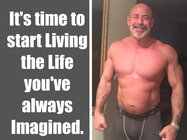 It’s time to start Living the Life you’ve always Imagined!