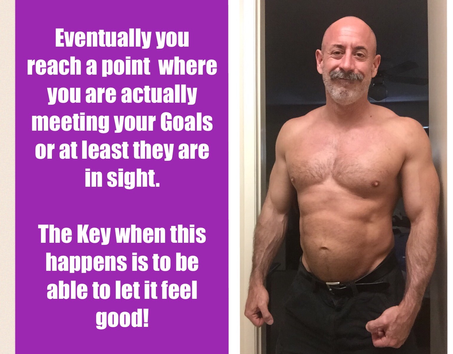 “Reaching the Point where you’ve actually Achieving your Goals…or at Least they are in Sight!